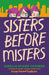 Sisters Before Misters