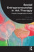 Social Entrepreneurship in Art Therapy