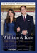 Prince William & Kate: The Royal Romance