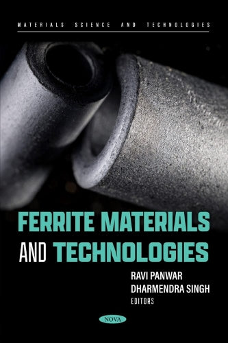 Ferrite Materials and Technologies (Materials Science and Technologies Series