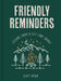 Friendly Reminders