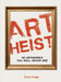 Art Heist