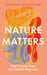 Nature Matters