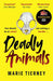 Deadly Animals