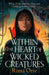 Within the Heart of Wicked Creatures