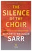 The Silence of the Choir