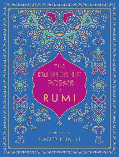 The Friendship Poems of Rumi