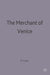 The Merchant of Venice