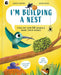 I'm Building a Nest