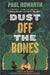 Dust Off the Bones