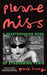 Please Miss