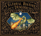 A Natural History of Dragons (Folklore Field Guides
