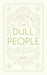 Christmas with Dull People
