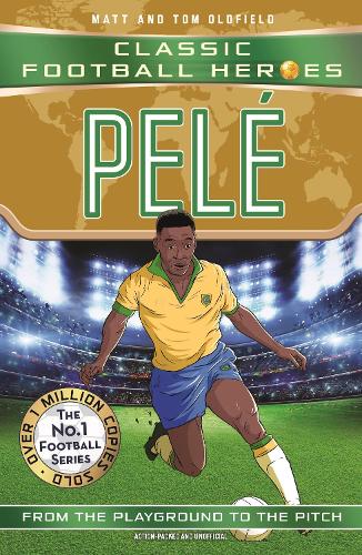 Classic Football Heroes: Pelé (Top Ballers 2)