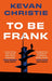 To Be Frank