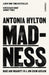 Madness