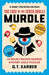 Murdle: The Case of the Seven Skulls: THE SUNDAY TIMES BESTSELLING SERIES