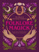 The Witch of the Forest's Guide to Folklore Magick