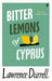 Bitter Lemons of Cyprus