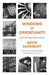 Windows of Opportunity