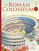 Roman Colosseum: Spectacular Visual Guides