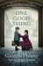 One Good Thing