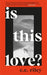 Is This Love?