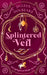 Splintered Veil