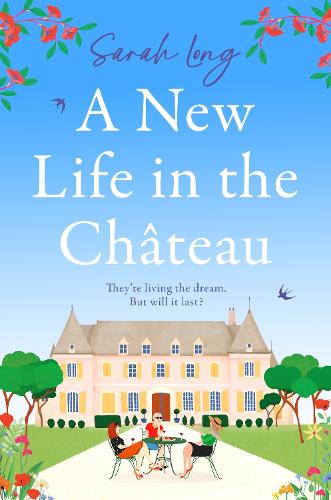 A New Life in the Château