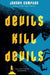 Devils Kill Devils