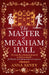 The Master of Measham Hall