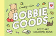 Bobbie Goods Postcard Coloring Book: 20 Postcards (Official Bobbie Goods