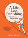 A Life Less Punishing