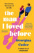 The Man I Loved Before