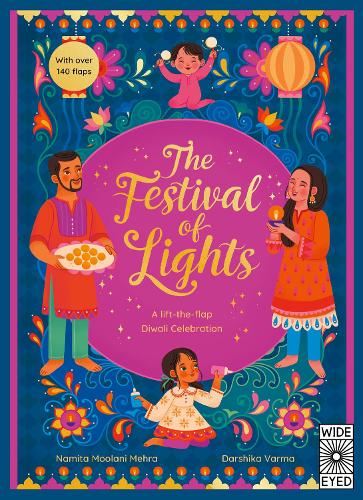 The Festival of Lights: A Lift-the-flap Diwali Celebration (Lift-The-Flap Celebrations