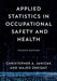 Applied Statistics in Occupational Safety and Health