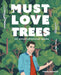 Must Love Trees