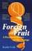 Foreign Fruit