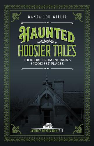 Haunted Hoosier Tales