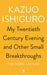 My Twentieth Century Evening and Other Small Breakthroughs