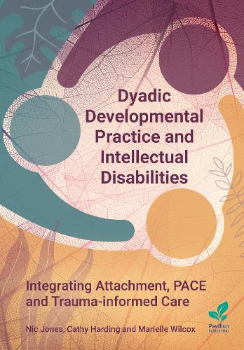 Dyadic Developmental Practice and Intellectual Disability