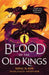 Blood of the Old Kings: 1 (Bleeding Empire