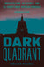 Dark Quadrant