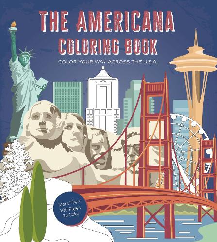 The Americana Coloring Book: Color Your Way Across the U.S.A. (Chartwell Coloring Books