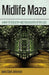 Midlife Maze