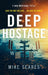 Deep Hostage