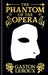 The Phantom of the Opera