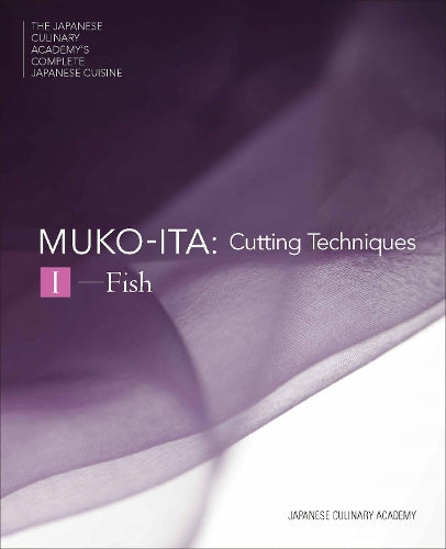 Mukoita I, Cutting Techniques: Fish: 3 (Japanese Culinary Academy's Complete Japanese Cuisine