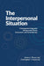 The Interpersonal Situation