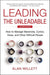 Leading the Unleadable Second Edition